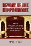 Heyday of the Hippodrome cover
