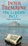 The Leper's Bell (Sister Fidelma Mysteries Book 14) cover