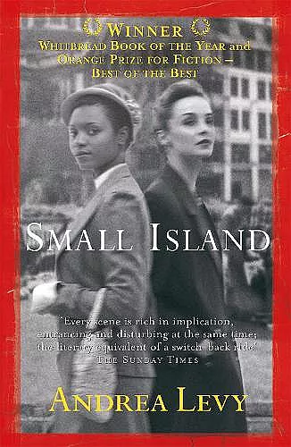 Small Island: Winner of the 'best of the best' Orange Prize cover