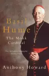 Basil Hume: The Monk Cardinal cover