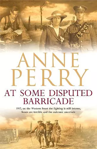 At Some Disputed Barricade (World War I Series, Novel 4) cover