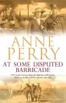 At Some Disputed Barricade (World War I Series, Novel 4) cover