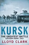 Kursk: The Greatest Battle cover