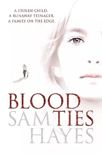 Blood Ties: A heartstopping psychological thriller with a twist you will never see coming cover