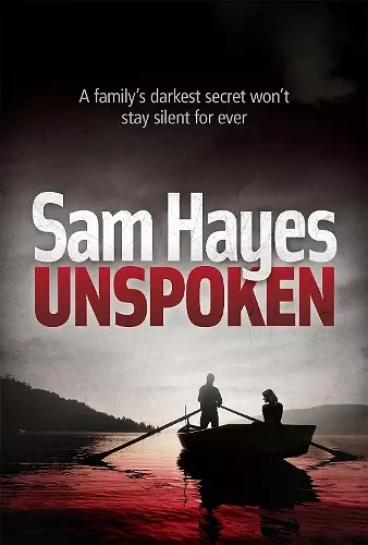 Unspoken: An edge-of-your-seat psychological thriller with a shocking twist cover