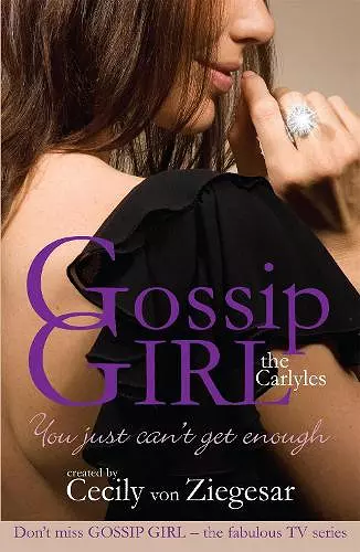 Gossip Girl The Carlyles: You Just Can't Get Enough cover