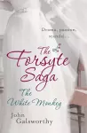 The Forsyte Saga 4: The White Monkey cover