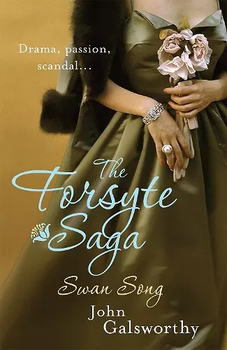 The Forsyte Saga 6: Swan Song cover