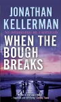 When the Bough Breaks (Alex Delaware series, Book 1) cover