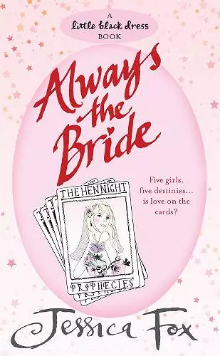 The Hen Night Prophecies: Always the Bride cover