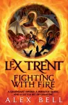 Lex Trent: Fighting With Fire cover