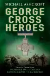 George Cross Heroes cover