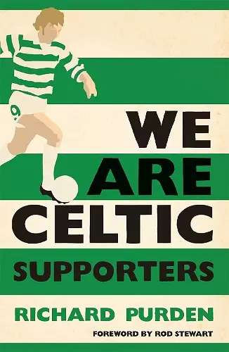 We Are Celtic Supporters cover