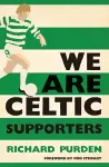 We Are Celtic Supporters cover