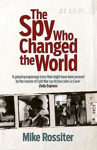 The Spy Who Changed The World cover