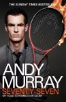 Andy Murray: Seventy-Seven cover