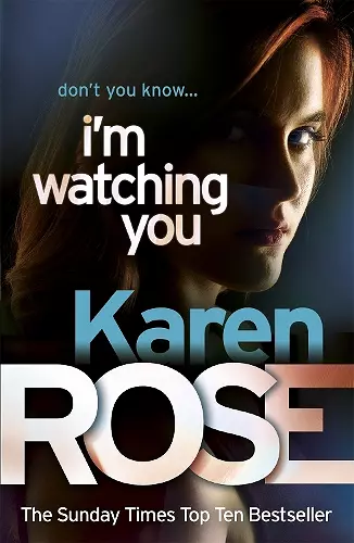 I'm Watching You (The Chicago Series Book 2) cover