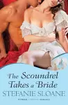 The Scoundrel Takes A Bride: Regency Rogues Book 5 cover
