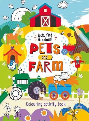 Look, Find & Colour Pets & Farmyard cover