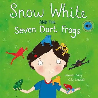 Snow White and the Seven Dart Frogs cover