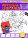 Learn to Draw Mythical Creatures cover