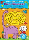 Maze, Find & Colour Dizzy Dinosaurs cover