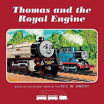 Thomas & Friends: Thomas and the Royal Engine cover