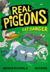 Real Pigeons Eat Danger cover