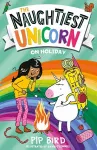 The Naughtiest Unicorn on Holiday cover