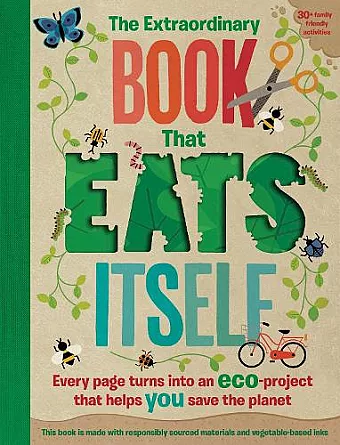 The Extraordinary Book That Eats Itself cover