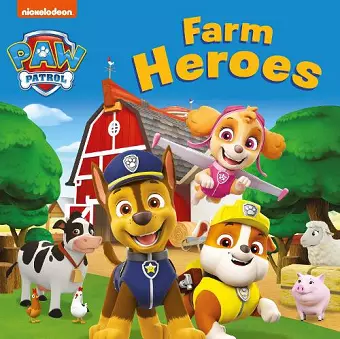 PAW Patrol Board book – Farm Heroes cover