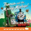 Thomas & Friends: Thomas and the Muddy Mishap cover