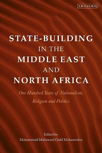 State-Building in the Middle East and North Africa cover