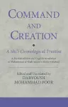 Command and Creation: A Shi‘i Cosmological Treatise cover