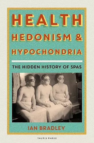 Health, Hedonism and Hypochondria cover