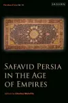 Safavid Persia in the Age of Empires cover