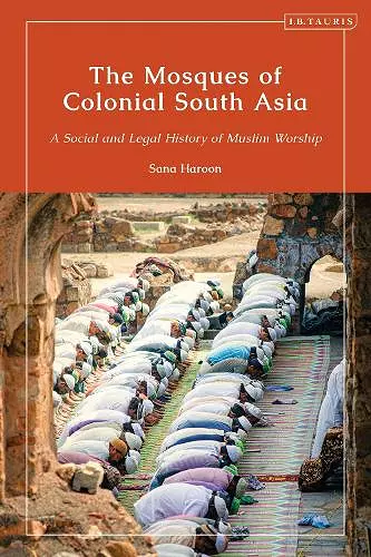 The Mosques of Colonial South Asia cover