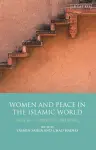 Women and Peace in the Islamic World cover