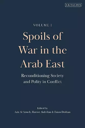 Spoils of War in the Arab East cover