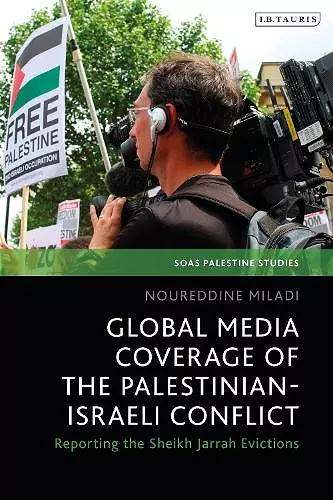 Global Media Coverage of the Palestinian-Israeli Conflict cover