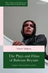 The Plays and Films of Bahram Beyzaie cover