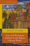 Iran and Persianate Culture in the Indian Ocean World cover