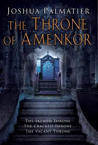 The Thronemaker of Amenkor Trilogy cover