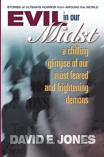 Evil in Our Midst cover