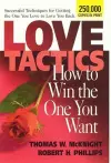 Love Tactics: How to Win the One You Want cover