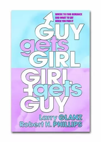 Guy Gets Girl, Girl Gets Guy cover