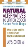 Natural Alternatives to Lipitor, Zocor & Other Statin Drugs cover
