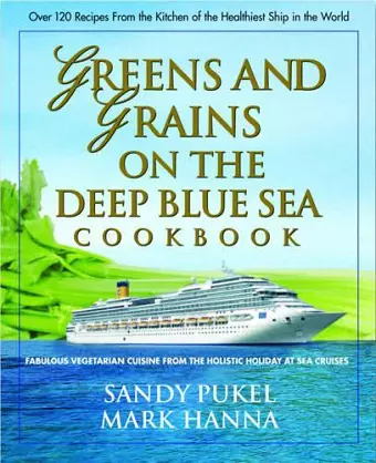 Green and Grains on the Deep Blue Sea Cookbook cover