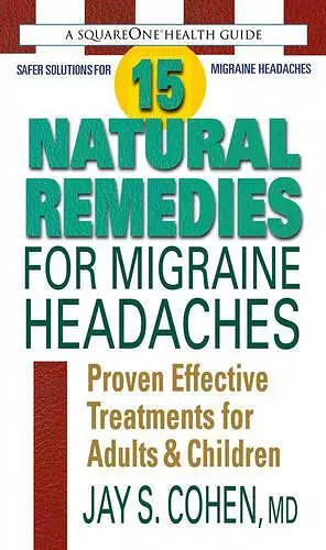 15 Natural Remedies for Migraine Headaches cover