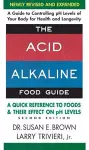 Acid Alkaline Food Guide - Second Edition cover